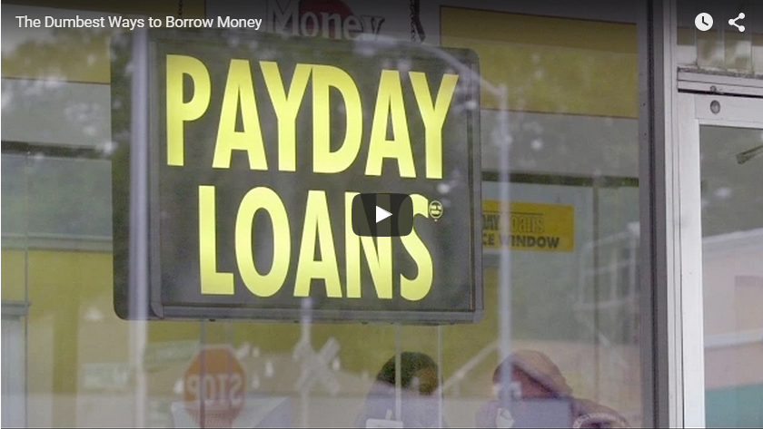9 Dumb Ways To Borrow Money